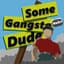 SomeGangstaDude
