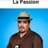 La passion