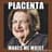 MoistPlacenta
