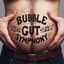 BUBBLE GUT SYMPHONY