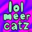 lolmeercatz