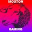 MOUTON gaming