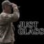 Just Glassin