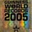 Guinness World Records 2005