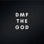 DMFthegod