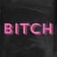 Bitch