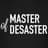 MasterofDesaster