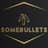 S0MEBULLETS