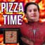 pizza time