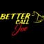 Better Call Joe