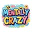 MentallyCrazy