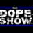 The Dope Show